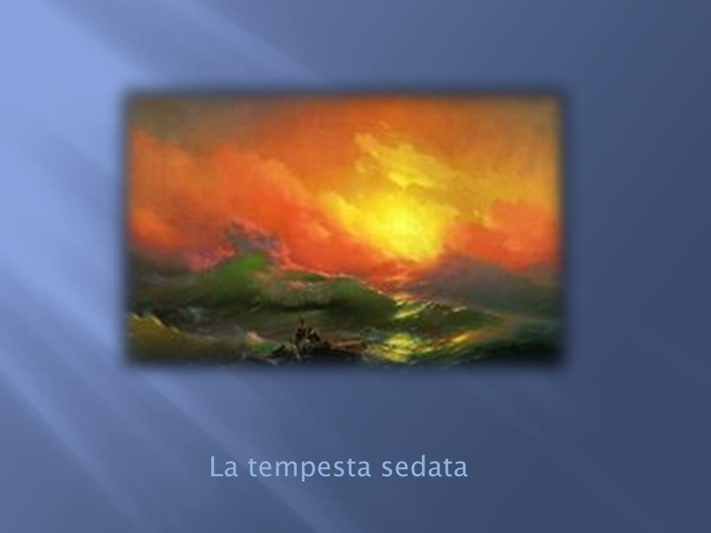 PPT La tempesta sedata PowerPoint Presentation, free download ID