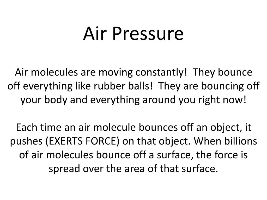 PPT What is air pressure? PowerPoint Presentation, free download ID