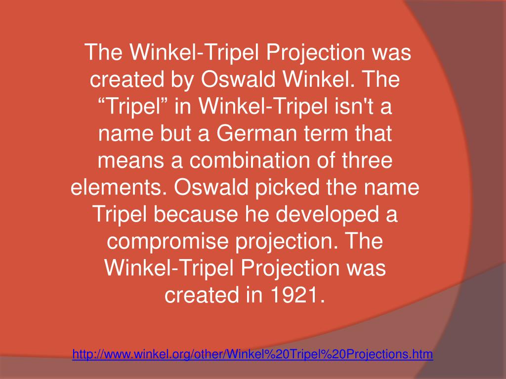 PPT - Winkel-Tripel Projection PowerPoint Presentation, free download