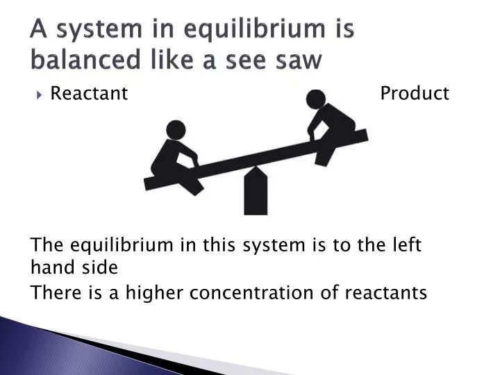 PPT A system in equilibrium is balanced like a see saw PowerPoint