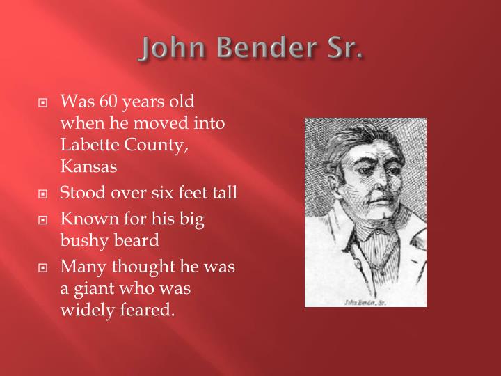 PPT The Bloody Benders PowerPoint Presentation ID2597112