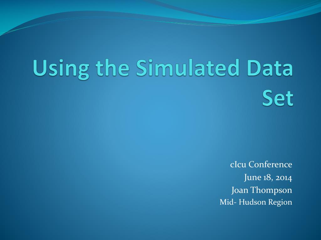 PPT Using the Simulated Data Set PowerPoint Presentation, free