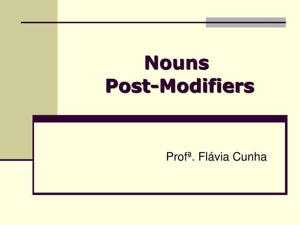 PPT Nouns PostModifiers PowerPoint Presentation, free download ID