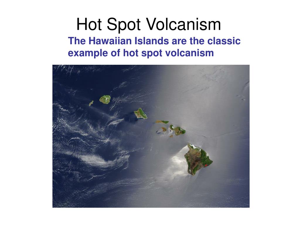 PPT Hot Spot Volcanism PowerPoint Presentation, free download ID