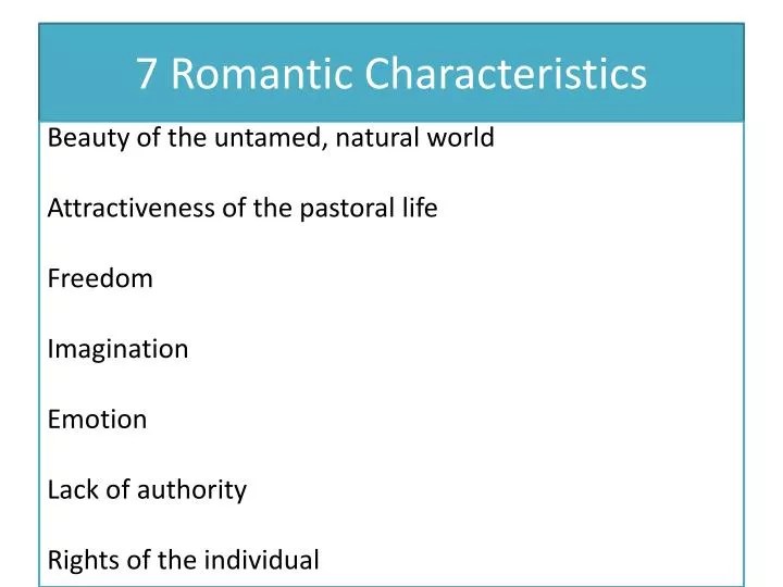 What Are The 5 Characteristics Of Romanticism slideshare