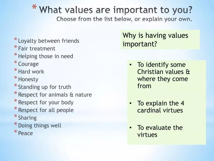 PPT What values are important to you? Choose from the list below, or