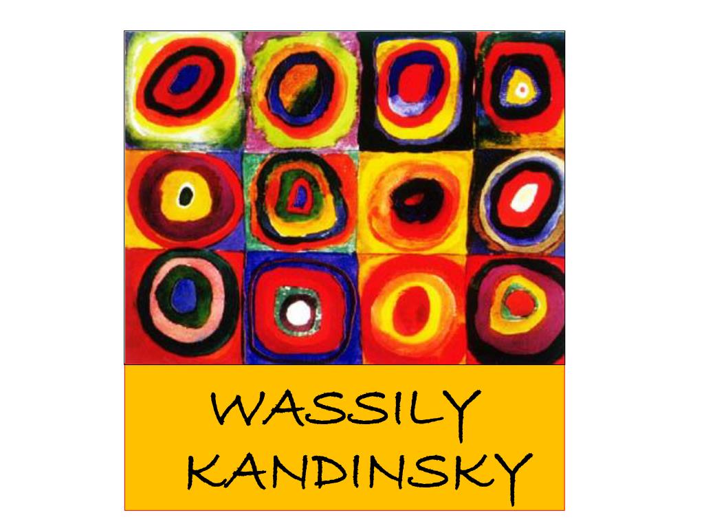 Ppt Wassily Kandinsky Powerpoint Presentation Free Download Id 2626516