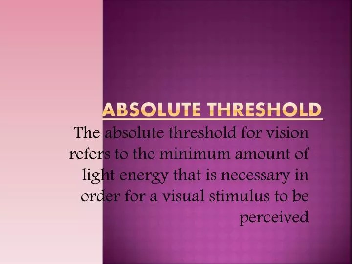 PPT Absolute Threshold PowerPoint Presentation, free download ID