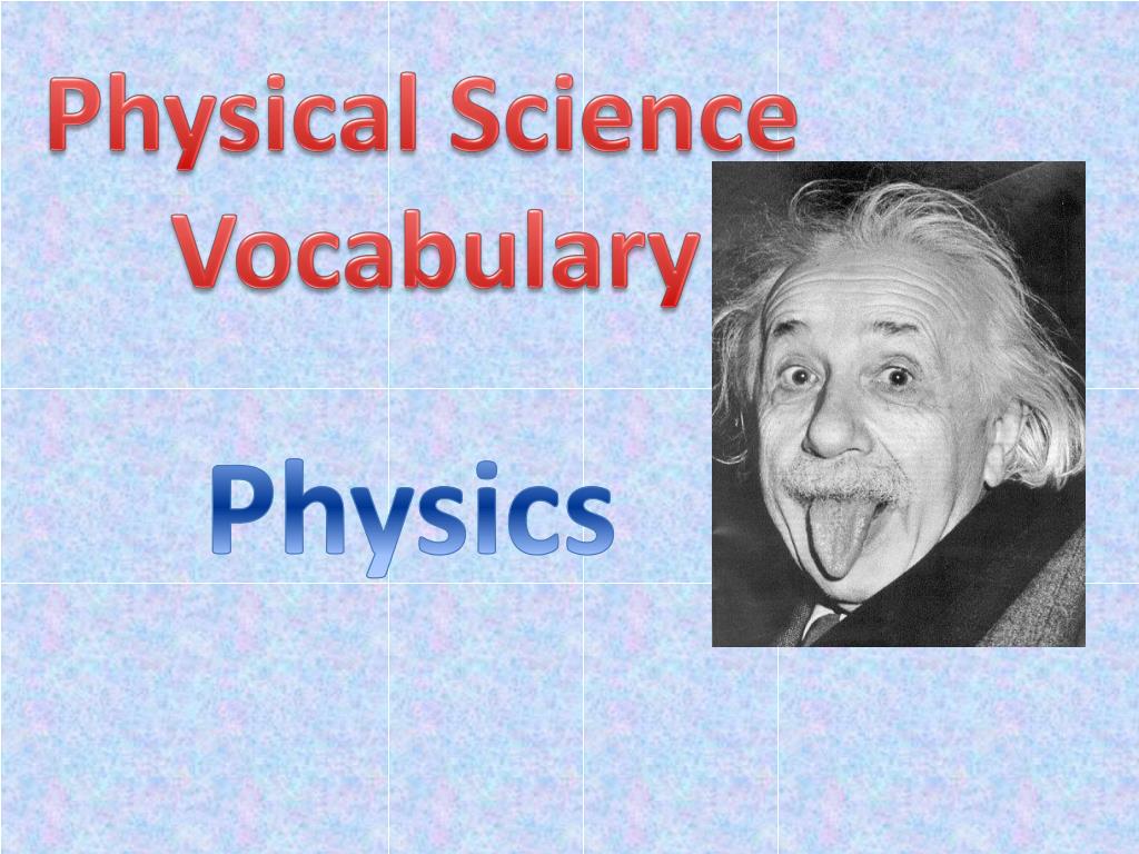 PPT Physical Science Vocabulary PowerPoint Presentation, free