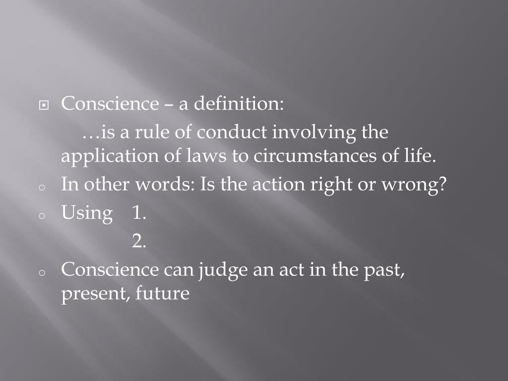 PPT CONSCIENCE PowerPoint Presentation, free download ID2639764