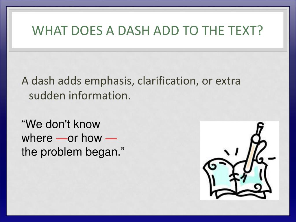 PPT Wait for it… Punctuating a Pause with an ellipsis, Dash, and