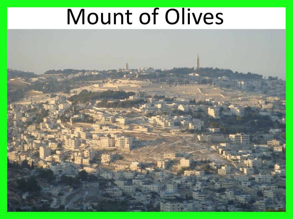 PPT Mount of Olives PowerPoint Presentation, free download ID2656824