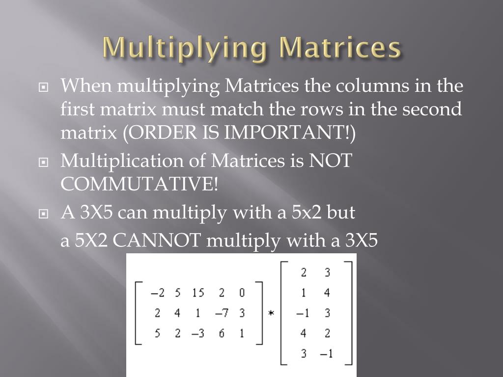 PPT Multiplying Matrices PowerPoint Presentation, free download ID