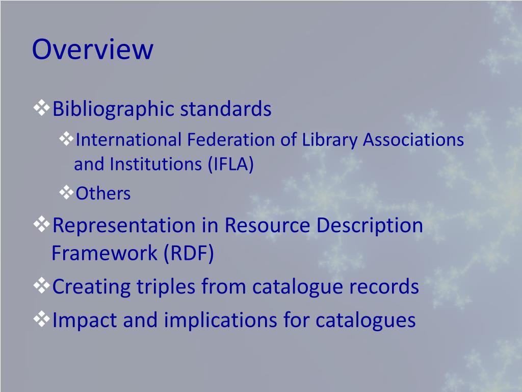 PPT International Bibliographic Standards, Linked Data, and the