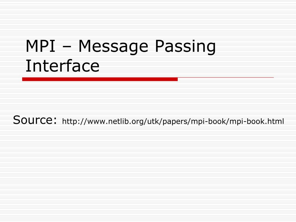 PPT MPI Message Passing Interface PowerPoint Presentation, free download ID2687215