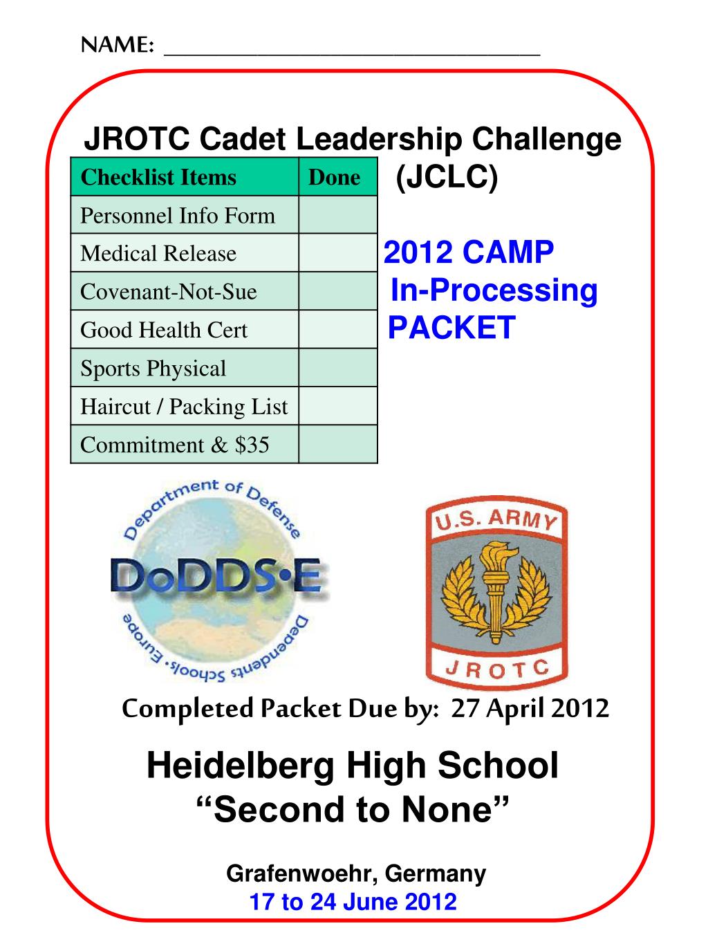PPT JROTC Cadet Leadership Challenge ( JCLC ) 2012 CAMP INFORMATION
