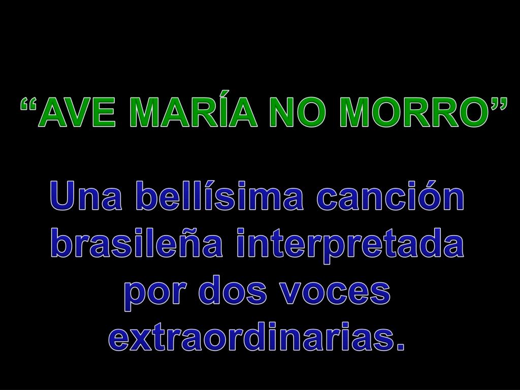 PPT “Ave Maria no Morro” PowerPoint Presentation, free download ID