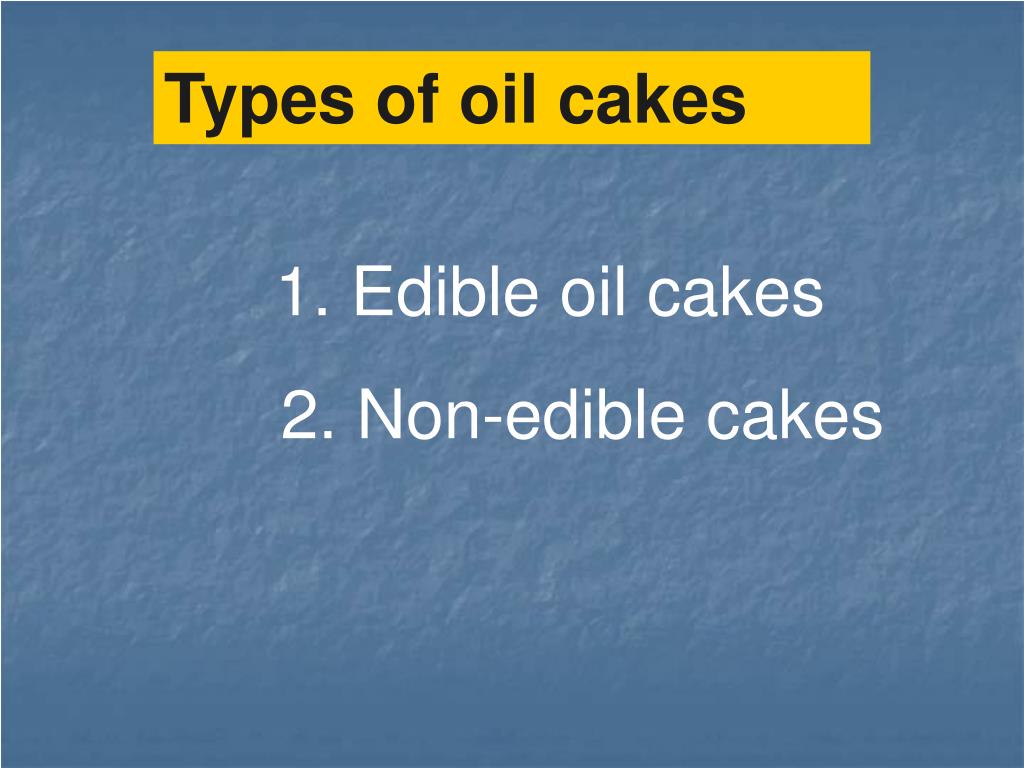 PPT OIL CAKE AS A COMPONENT OF INM PowerPoint Presentation, free
