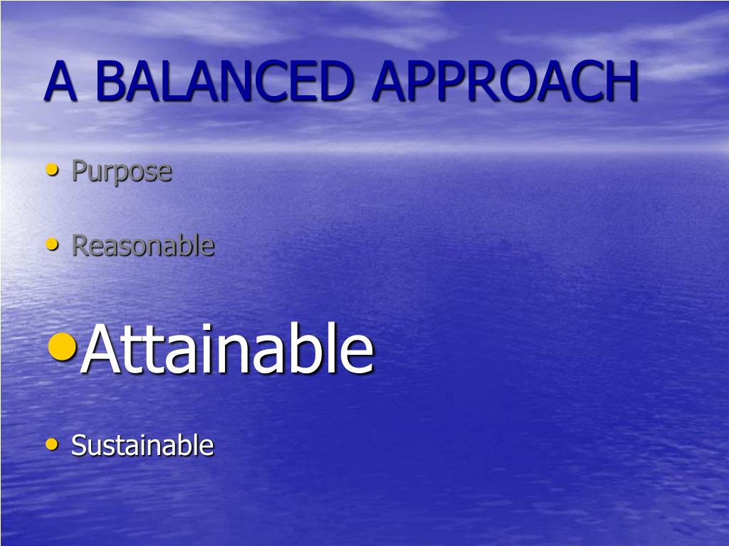 PPT A BALANCED APPROACH PowerPoint Presentation, free download ID