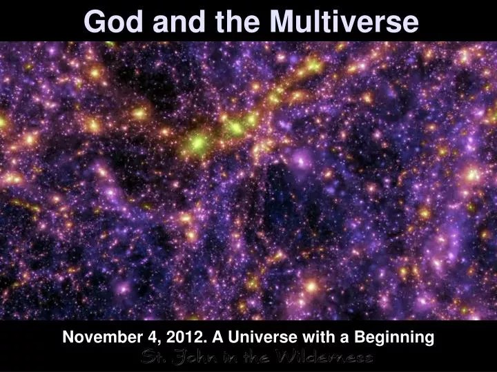 PPT God and the Multiverse PowerPoint Presentation, free download ID2710690