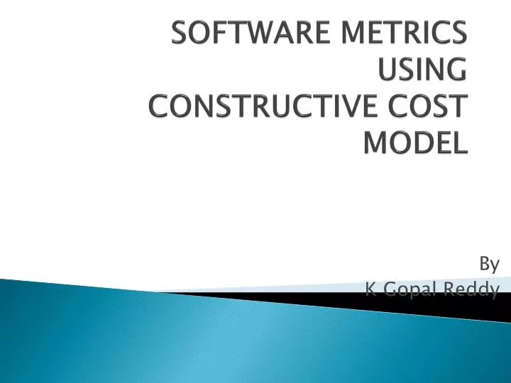 PPT SOFTWARE METRICS USING CONSTRUCTIVE COST MODEL PowerPoint