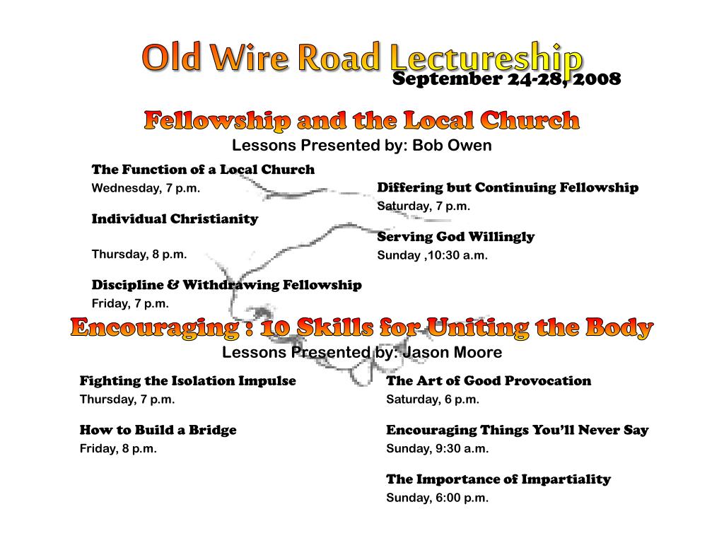PPT Old Wire Road Lectureship PowerPoint Presentation, free download