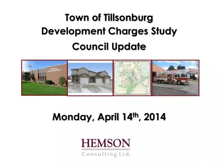 PPT Town of Tillsonburg Development Charges Study Council Update