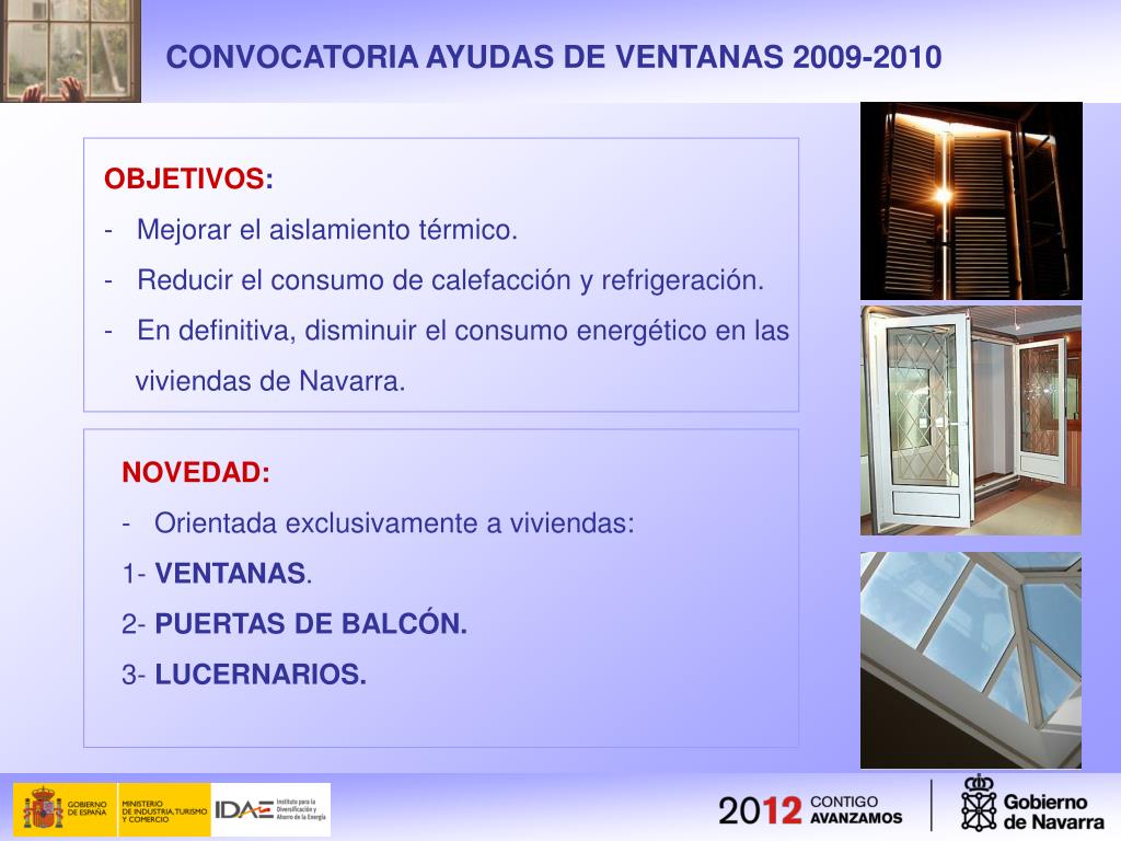 PPT AYUDAS PARA EL CAMBIO DE VENTANAS EN VIVIENDAS CAMPAÑA 20092010