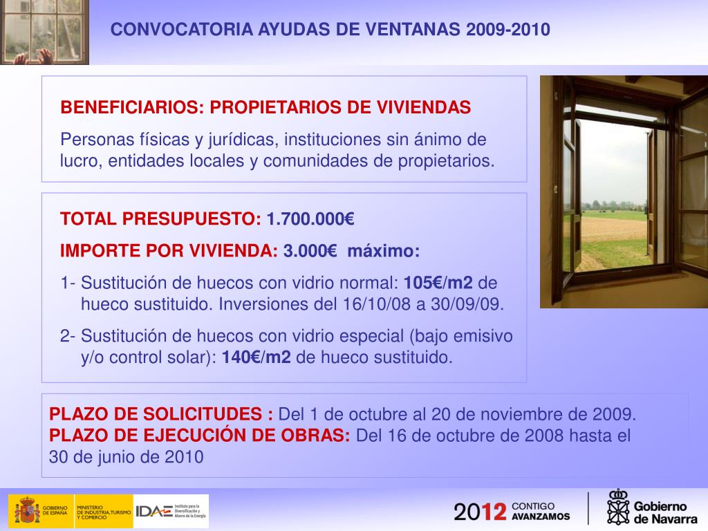 PPT AYUDAS PARA EL CAMBIO DE VENTANAS EN VIVIENDAS CAMPAÑA 20092010