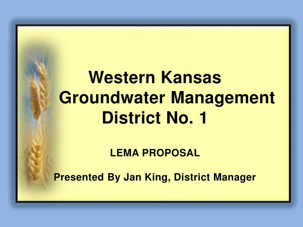 PPT Western Kansas Groundwater Management District No. 1 LEMA
