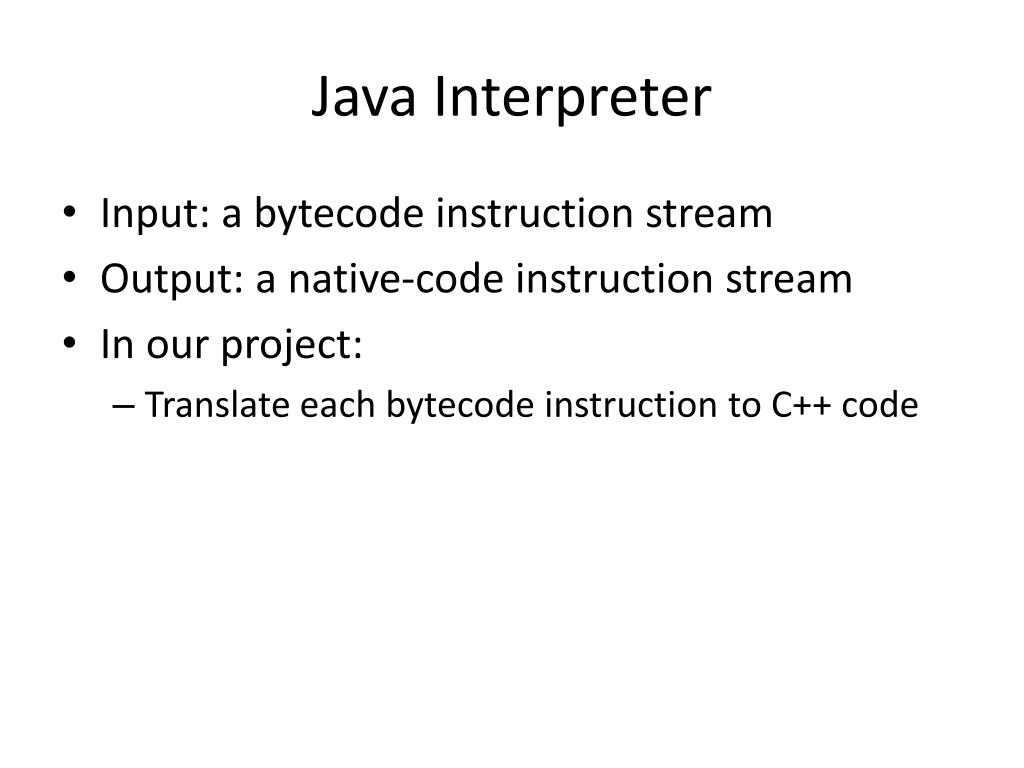 PPT Building a Java Interpreter PowerPoint Presentation, free