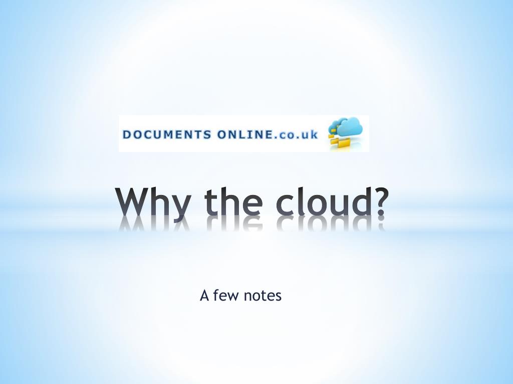 PPT Why the cloud? PowerPoint Presentation, free download ID2740745