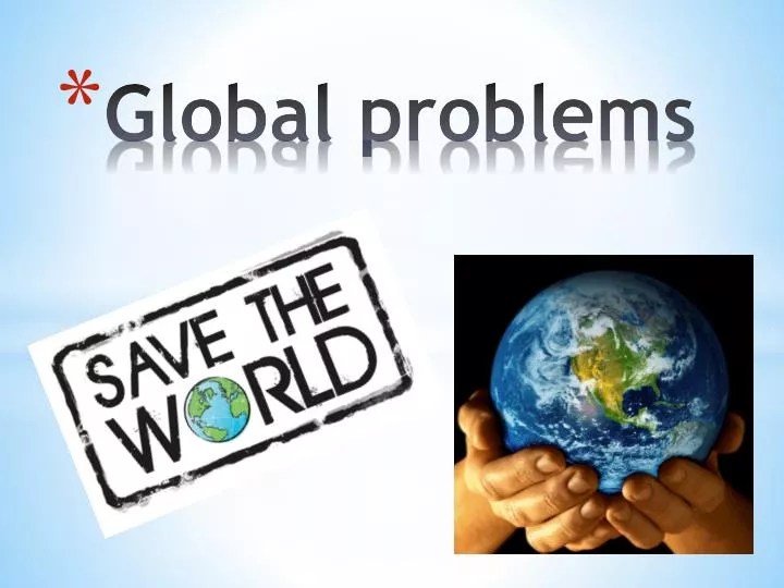 PPT Global problems PowerPoint Presentation, free download ID2747669