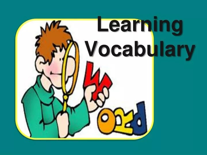 PPT Learning Vocabulary PowerPoint Presentation, free download ID
