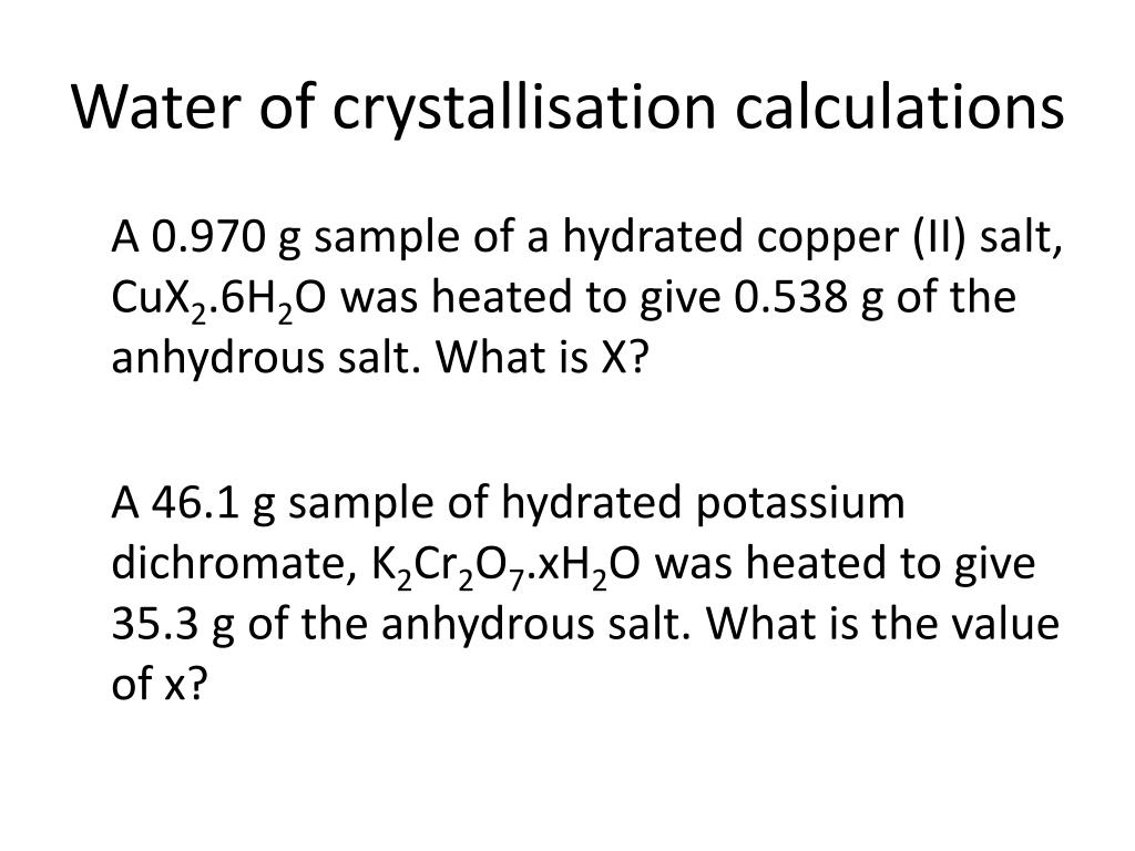 PPT Water of crystallisation calculations PowerPoint Presentation