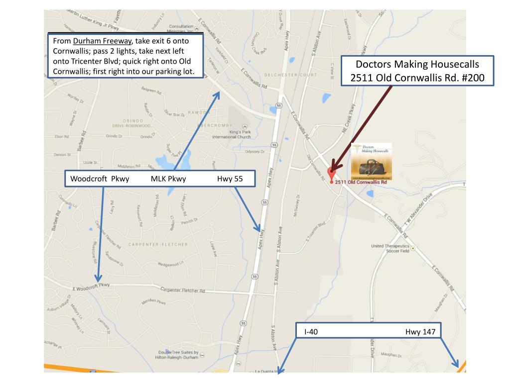 PPT Doctors Making Housecalls 2511 Old Cornwallis Rd. 200 PowerPoint