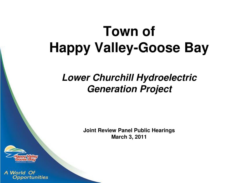 PPT CONTENTS Town of Happy ValleyGoose Bay Support PowerPoint Presentation ID2776166