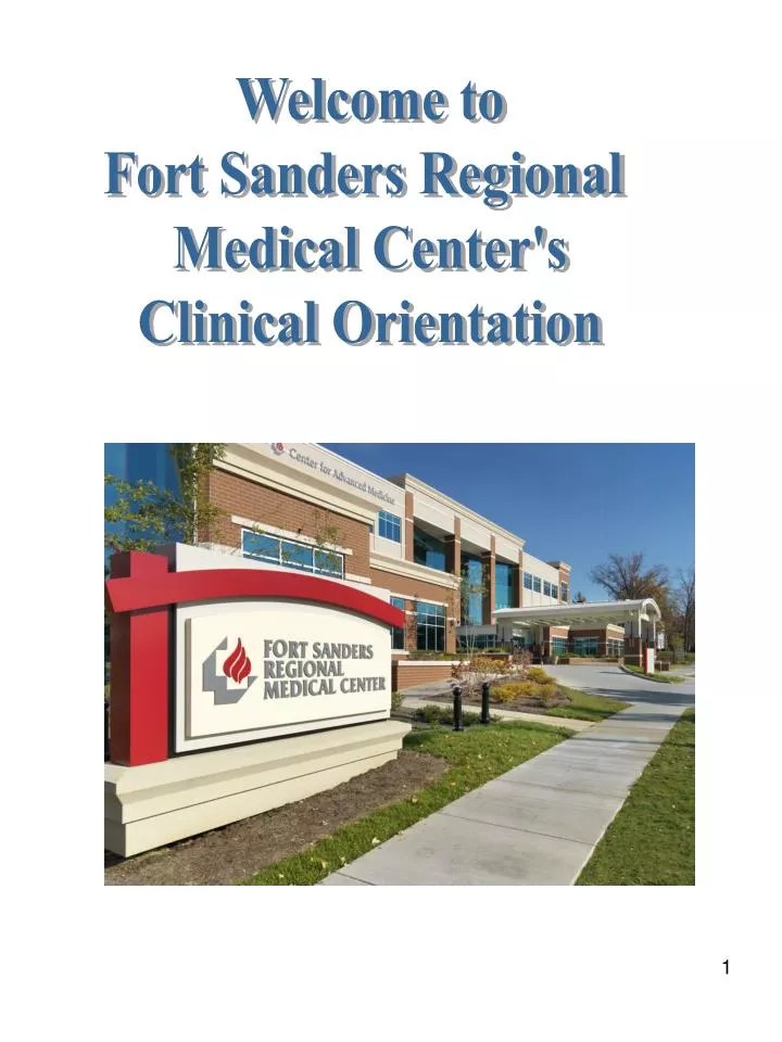 PPT to Fort Sanders Regional Medical Center's Clinical