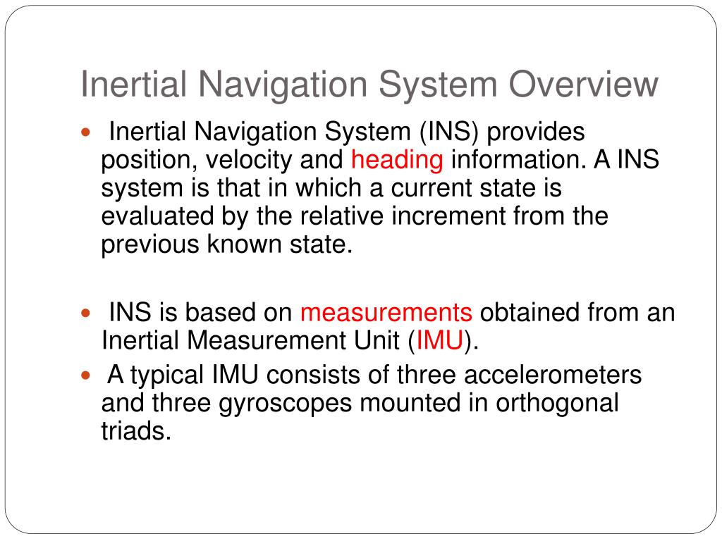 PPT Inertial Navigation System Overview Mechanization Equation