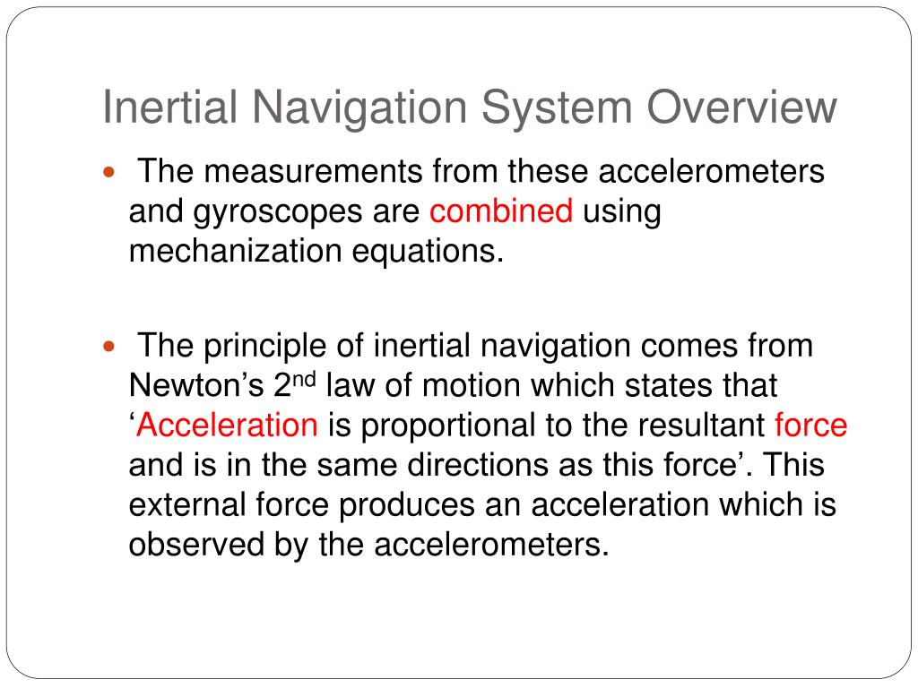 PPT Inertial Navigation System Overview Mechanization Equation