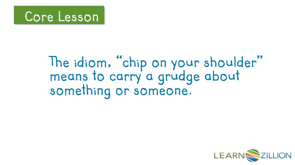 PPT What does it mean when someone says, “You have a chip on your