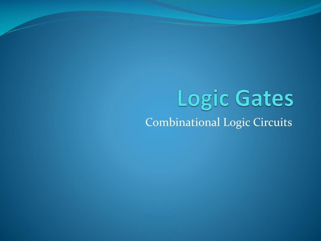 PPT Logic Gates PowerPoint Presentation, free download ID2785044