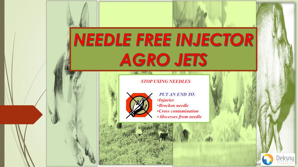 PPT NEEDLE FREE INJECTOR AGRO JETS PowerPoint Presentation, free