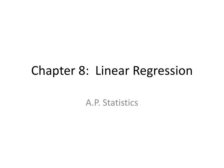 PPT Chapter 8 Linear Regression PowerPoint Presentation, free