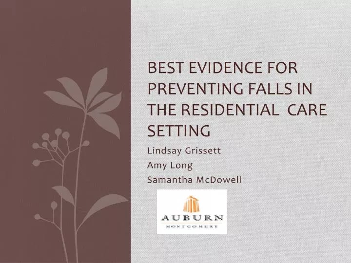 PPT Best Evidence for preventing falls in the residential care