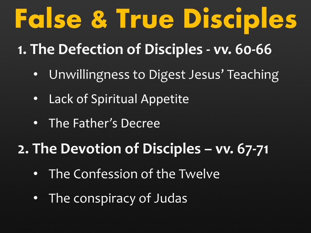PPT False & True Disciples John 66071 PowerPoint
