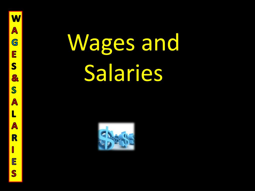 PPT Wages and Salaries PowerPoint Presentation, free download ID