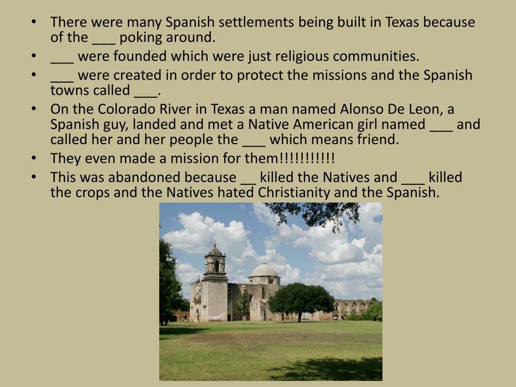 What Were The Three Types Of Spanish Settlements