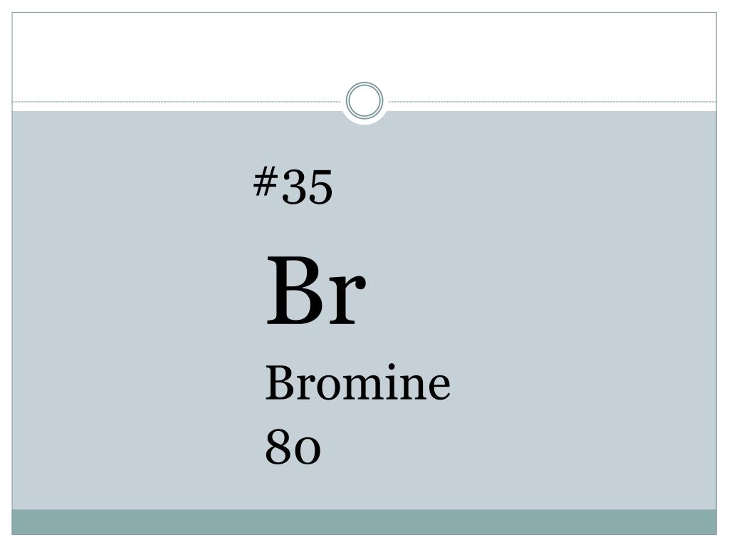 PPT Bromine PowerPoint Presentation, free download ID2813069
