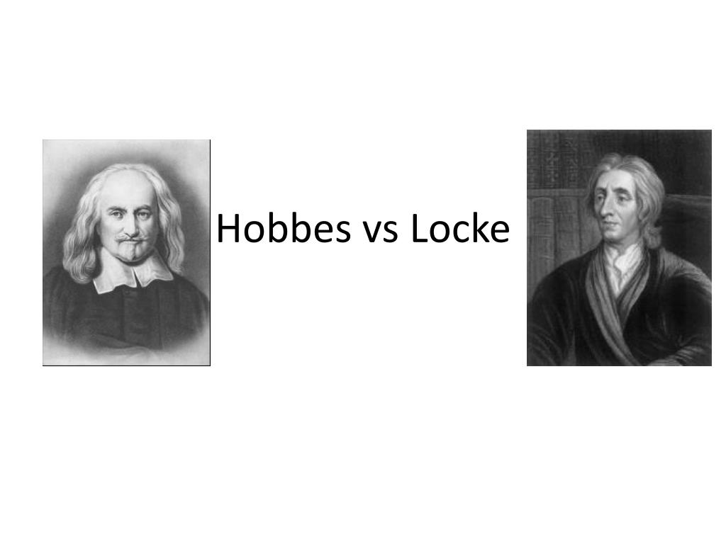 PPT Hobbes vs Locke PowerPoint Presentation, free download ID2813398